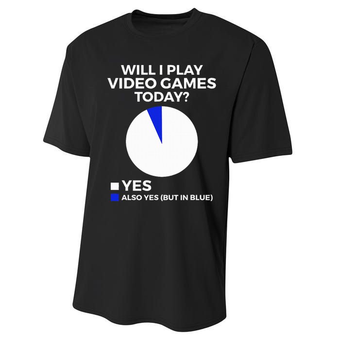 Will I Play Video Games Today Funny Gamer Gaming Performance Sprint T-Shirt