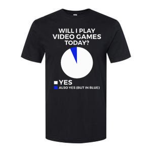 Will I Play Video Games Today Funny Gamer Gaming Softstyle CVC T-Shirt