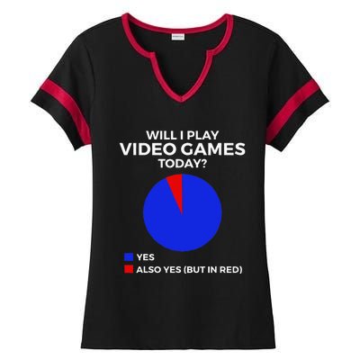 Will I Play Video Games Today Funny Gamer Gaming Ladies Halftime Notch Neck Tee