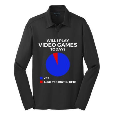 Will I Play Video Games Today Funny Gamer Gaming Silk Touch Performance Long Sleeve Polo