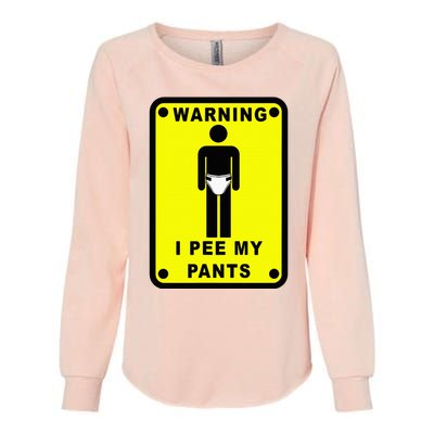 Warning I Pee My Pants Womens California Wash Sweatshirt