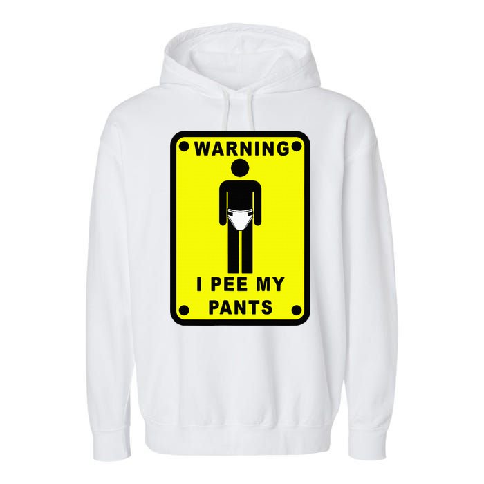 Warning I Pee My Pants Garment-Dyed Fleece Hoodie