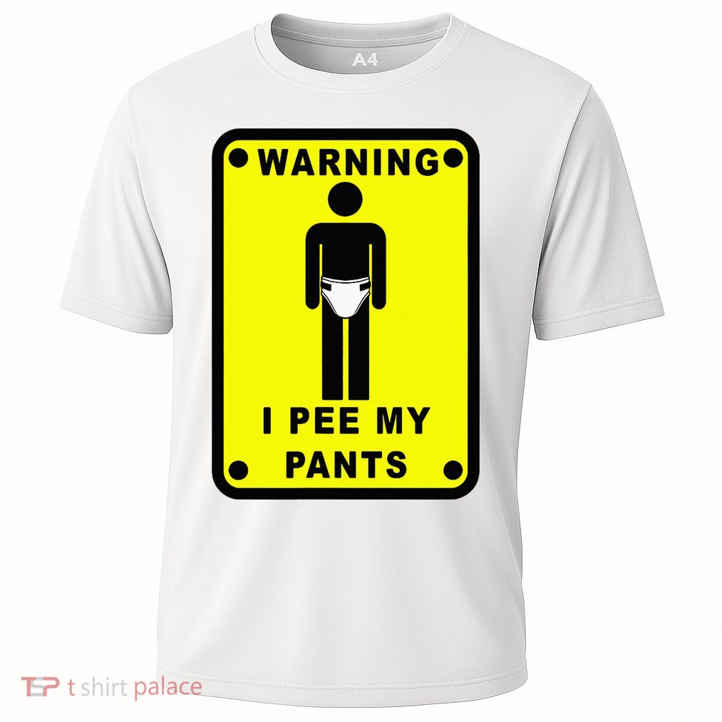 Warning I Pee My Pants Performance Shirt