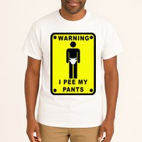 Warning I Pee My Pants Tall T-Shirt