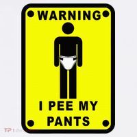 Warning I Pee My Pants Poster