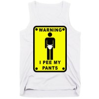 Warning I Pee My Pants Tank Top