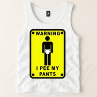 Warning I Pee My Pants Tank Top