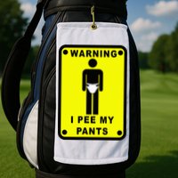 Warning I Pee My Pants Golf Towel