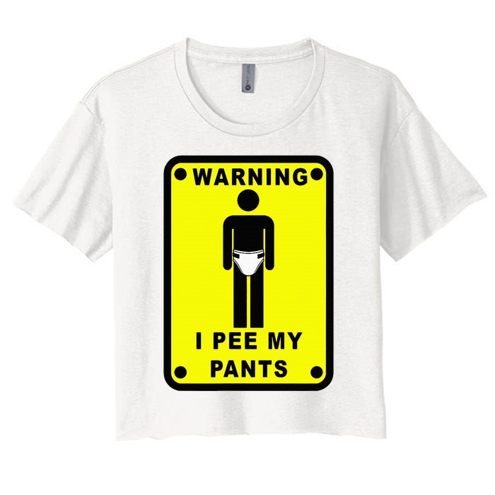 Warning I Pee My Pants Women's Crop Top Tee