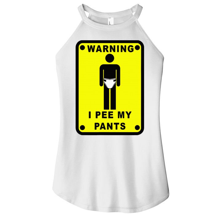 Warning I Pee My Pants Women's Perfect Tri Rocker Tank