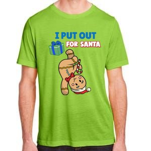 Wo's I Put Out For Santa Fun Sarcastic Gingerbread Cookie Cool Gift Adult ChromaSoft Performance T-Shirt