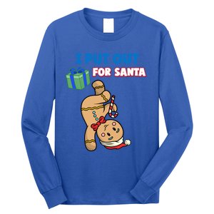 Wo's I Put Out For Santa Fun Sarcastic Gingerbread Cookie Cool Gift Long Sleeve Shirt