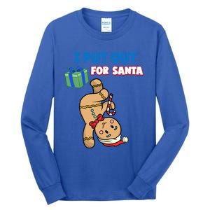 Wo's I Put Out For Santa Fun Sarcastic Gingerbread Cookie Cool Gift Tall Long Sleeve T-Shirt