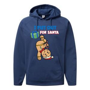 Wo's I Put Out For Santa Fun Sarcastic Gingerbread Cookie Cool Gift Performance Fleece Hoodie