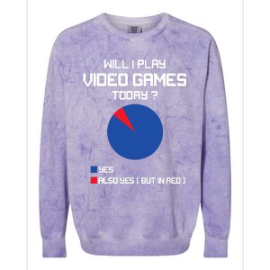 Will I Play Video Games Today Funny Gamer Gaming Lovers Colorblast Crewneck Sweatshirt