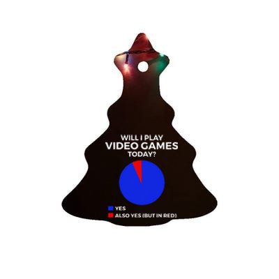 Will I Play Video Games Today Funny Gamer Gaming Short Sleeve Ceramic Tree Ornament