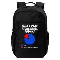 Will I Play Pickleball Today Funny Pie Chart Pickleball Backpack