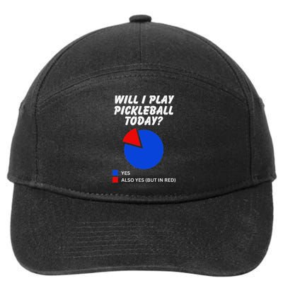 Will I Play Pickleball Today Funny Pie Chart Pickleball 7-Panel Snapback Hat