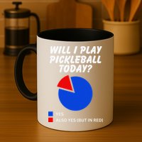 Will I Play Pickleball Today Funny Pie Chart Pickleball Mug