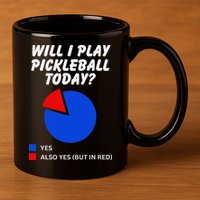 Will I Play Pickleball Today Funny Pie Chart Pickleball 11oz C Handle Ceramic Mug