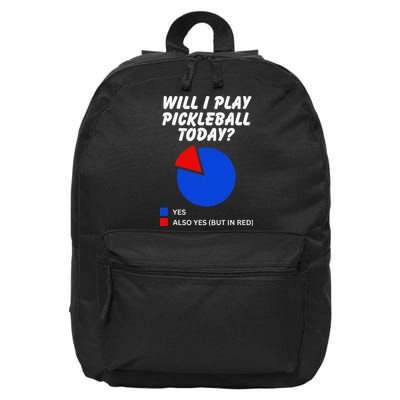 Will I Play Pickleball Today Funny Pie Chart Pickleball 16 in Basic Backpack