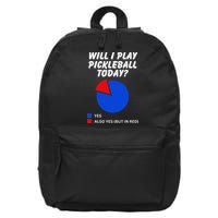 Will I Play Pickleball Today Funny Pie Chart Pickleball 16 in Basic Backpack