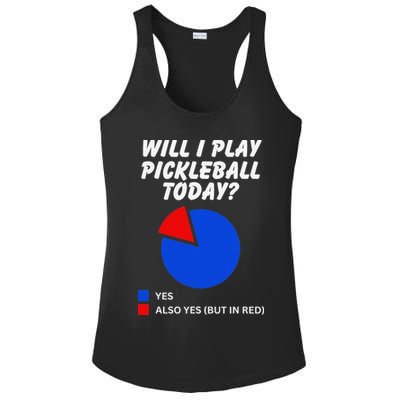Will I Play Pickleball Today Funny Pie Chart Pickleball Ladies PosiCharge Competitor Racerback Tank