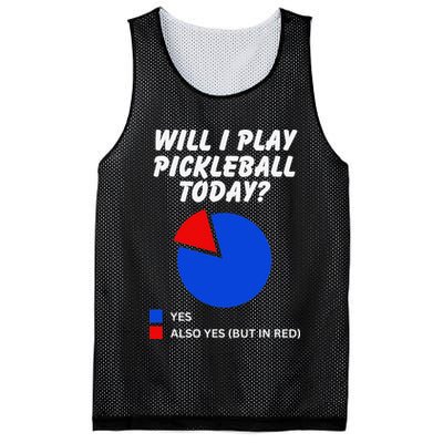 Will I Play Pickleball Today Funny Pie Chart Pickleball Mesh Reversible Basketball Jersey Tank