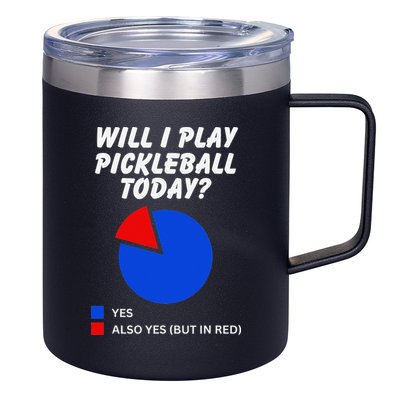 Will I Play Pickleball Today Funny Pie Chart Pickleball 12oz Stainless Steel Coffee Mug