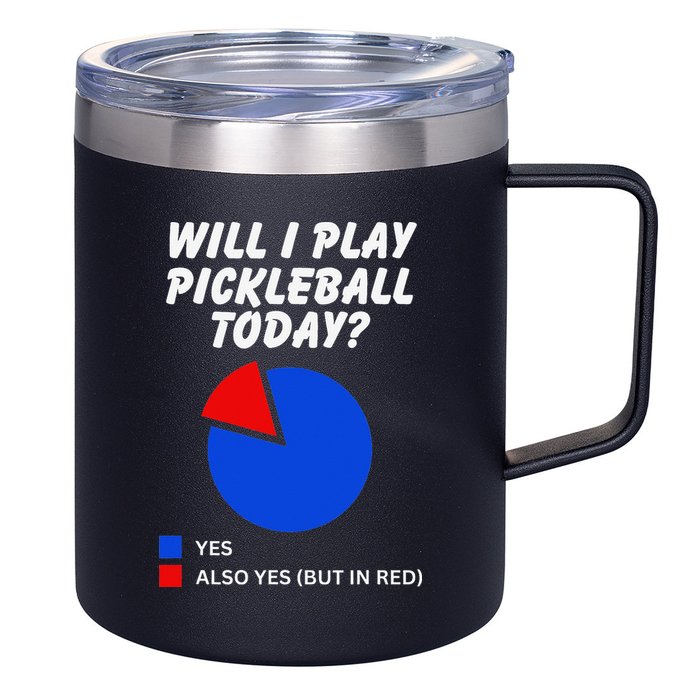 Will I Play Pickleball Today Funny Pie Chart Pickleball 12oz Stainless Steel Coffee Mug