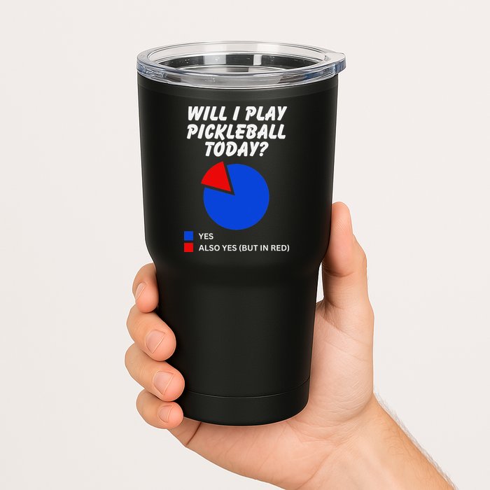 Will I Play Pickleball Today Funny Pie Chart Pickleball Tumbler