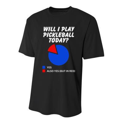 Will I Play Pickleball Today Funny Pie Chart Pickleball Youth Performance Sprint T-Shirt