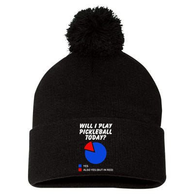 Will I Play Pickleball Today Funny Pie Chart Pickleball Pom Pom 12in Knit Beanie