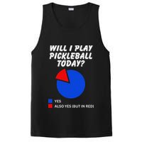 Will I Play Pickleball Today Funny Pie Chart Pickleball PosiCharge Competitor Tank