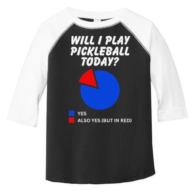 Will I Play Pickleball Today Funny Pie Chart Pickleball Toddler Fine Jersey T-Shirt