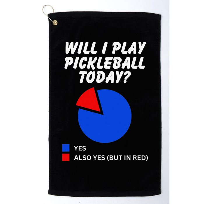 Will I Play Pickleball Today Funny Pie Chart Pickleball Golf Towel