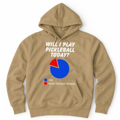 Will I Play Pickleball Today Funny Pie Chart Pickleball Hoodie
