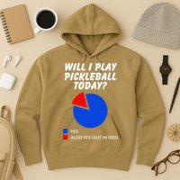 Will I Play Pickleball Today Funny Pie Chart Pickleball Hoodie