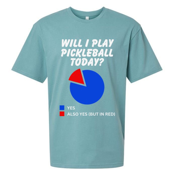 Will I Play Pickleball Today Funny Pie Chart Pickleball Sueded Cloud Jersey T-Shirt