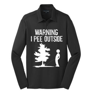 Warning I Pee Outside Funny Boy Peeing Camping Silk Touch Performance Long Sleeve Polo