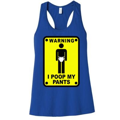 Warning I Poop My Pants Women's Racerback Tank