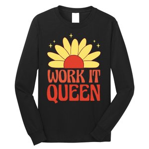 Work It Queen Sunflower Cute Gift Long Sleeve Shirt