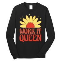 Work It Queen Sunflower Cute Gift Long Sleeve Shirt