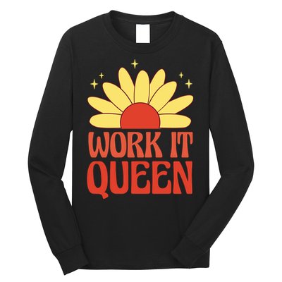 Work It Queen Sunflower Cute Gift Long Sleeve Shirt