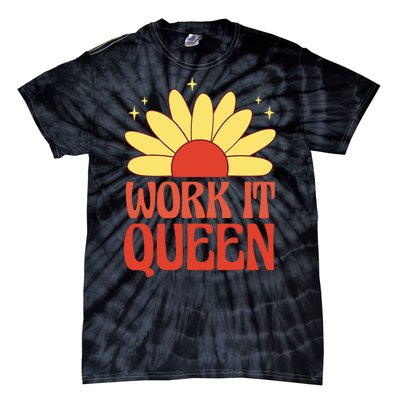 Work It Queen Sunflower Cute Gift Tie-Dye T-Shirt