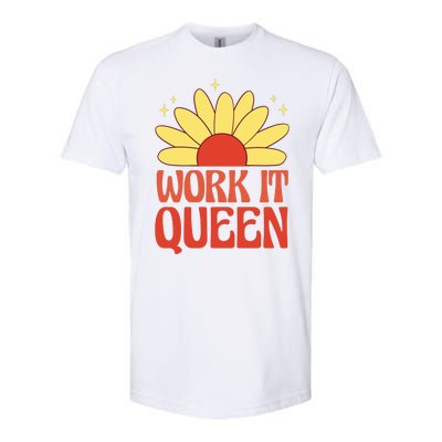 Work It Queen Sunflower Cute Gift Softstyle® CVC T-Shirt