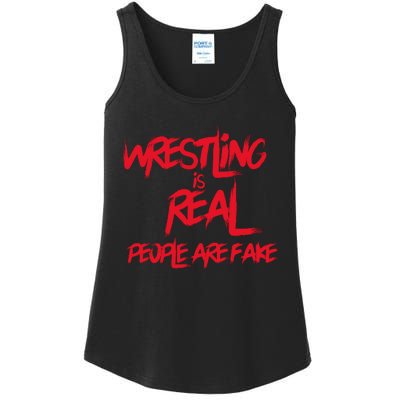 Wrestling Is Real People Are Fake Ladies Essential Tank