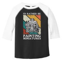 Wargamer ID Rather Be Painting Miniatures Toddler Fine Jersey T-Shirt