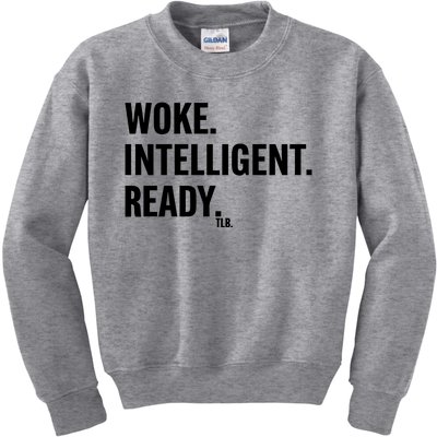 Woke Intelligent Ready Tlb Kids Sweatshirt