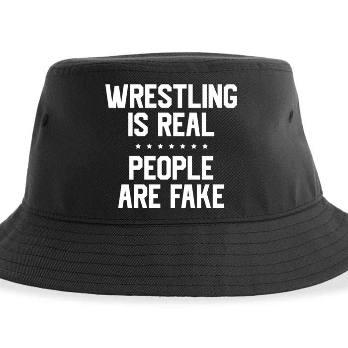 Wrestling Is Real People Are Fake Sustainable Bucket Hat